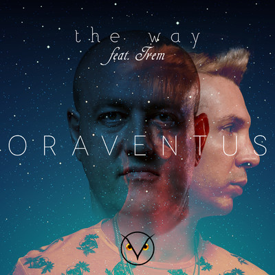 The Way feat.Irem/Oraventus