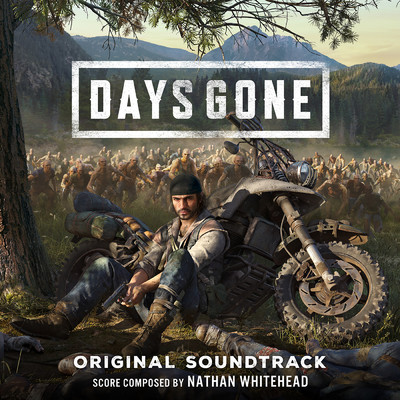 Days Gone (Original Soundtrack)/Nathan Whitehead