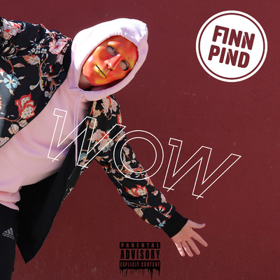 MUH FUCKA (Explicit)/Finn Pind