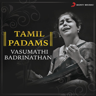 アルバム/Tamil Padams/Vasumathi Badrinathan