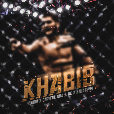 KHABIB (Explicit) feat.HK/GRiNGO／Capital Bra／Kalazh44