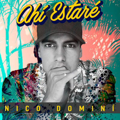 シングル/Ahi Estare/Nico Domini