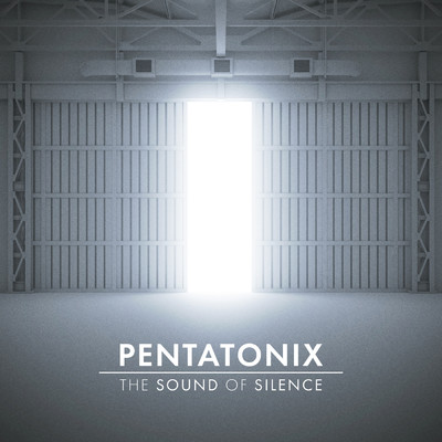 シングル/The Sound of Silence/Pentatonix