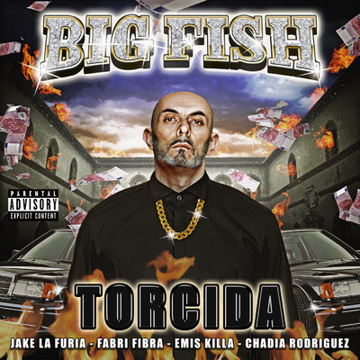 Torcida feat.Jake La Furia,Fabri Fibra,Emis Killa,Chadia/Big Fish