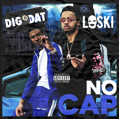 シングル/No Cap (Explicit)/DigDat／Loski