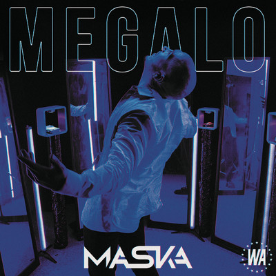 Megalo (Explicit)/Maska