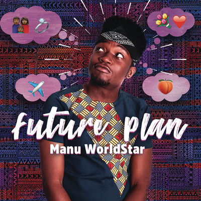 シングル/Future Plan/Manu WorldStar