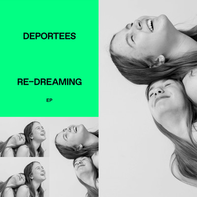 アルバム/Re-dreaming - EP/Deportees