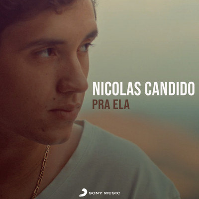 シングル/Pra Ela/Nicolas Candido