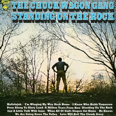 アルバム/Standing On the Rock/The Chuck Wagon Gang