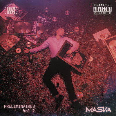 アルバム/Preliminaires, Vol. 2 (Explicit)/Maska