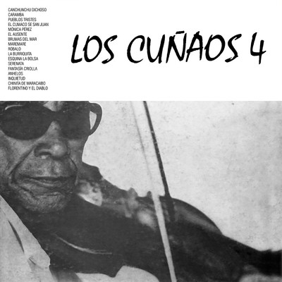 Los Cunaos Vol. 4/Los Cunaos