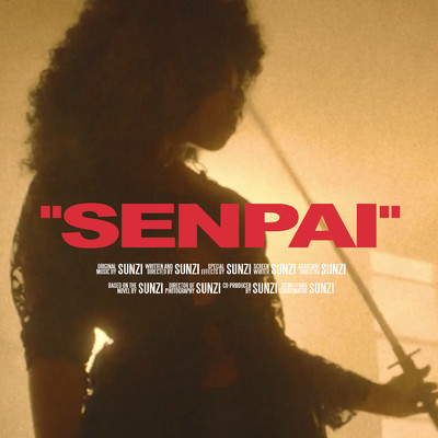 シングル/Senpai (Explicit)/Sunzi