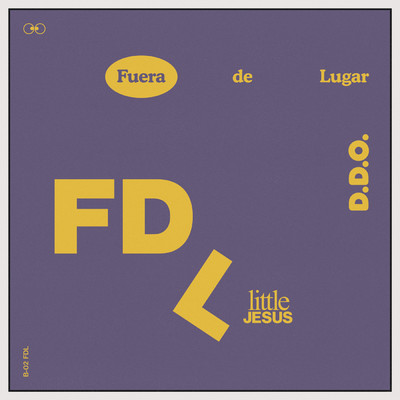 シングル/Fuera de Lugar/Little Jesus／Girl Ultra