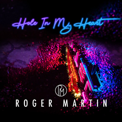 Hole in My Heart/Roger Martin／Maurice