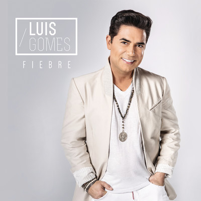 シングル/Fiebre/Luis Gomes