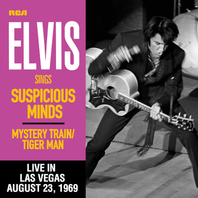 Suspicious Minds (Live in Las Vegas, August 23, 1969)/Elvis Presley