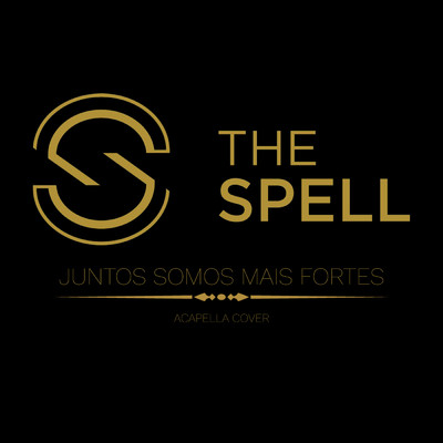 シングル/Juntos Somos Mais Fortes/The Spell