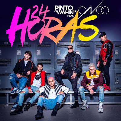 シングル/24 Horas feat.CNCO/Pinto ”Wahin”