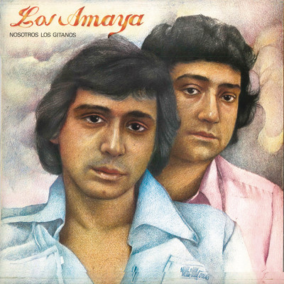 Nosotros los Gitanos (Remasterizado)/Los Amaya