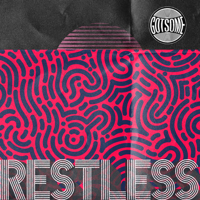 シングル/Restless/GotSome