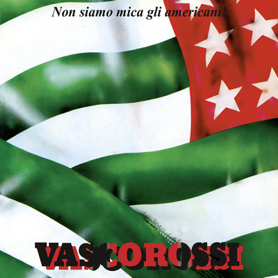 Non siamo mica gli americani！ 40° RPLAY Special Edition/Vasco Rossi