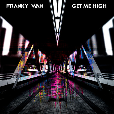 アルバム/Get Me High/Franky Wah
