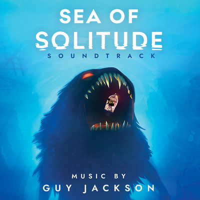 Sea of Solitude (Original Soundtrack)/Guy Jackson