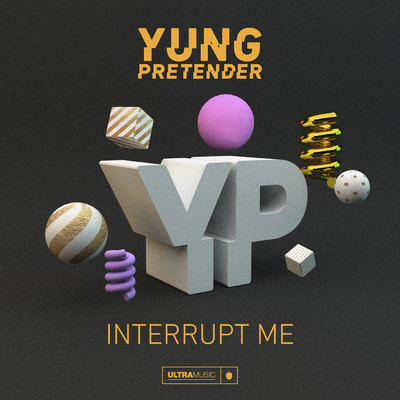 シングル/Interrupt Me/Yung Pretender