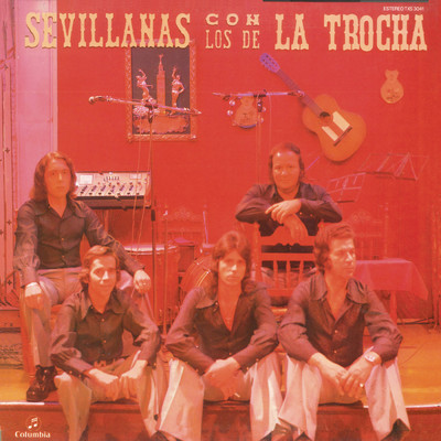 Sevillanas Con los de la Trocha/Los de la Trocha