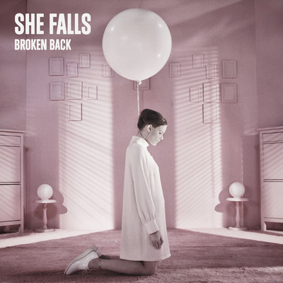 She Falls/Broken Back