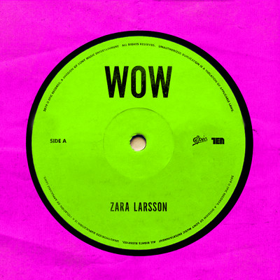 WOW (Explicit)/Zara Larsson