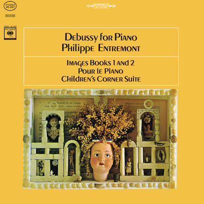 Debussy: Images Book 1 and 2 & Pour le Piano & Children's Corner Suite (Remastered)/Philippe Entremont