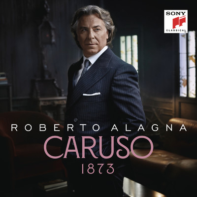 アルバム/Caruso 1873/Roberto Alagna