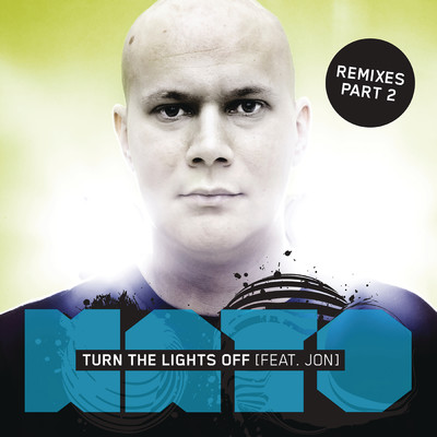 Turn The Lights Off (Remixes Part 2) feat.Jon/KATO