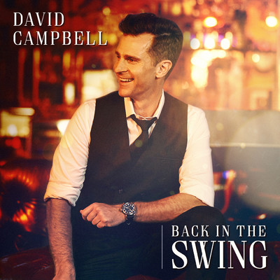 アルバム/Back in the Swing/David Campbell