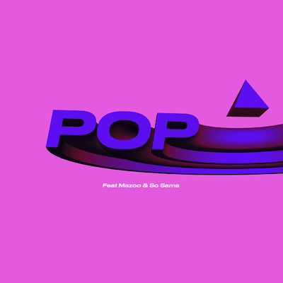 POP (Explicit) feat.Mazoo,So Sama/Almeria