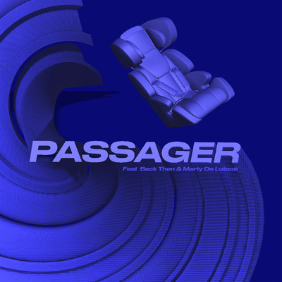 シングル/Passager (Explicit) feat.Back Then,Marty/Almeria