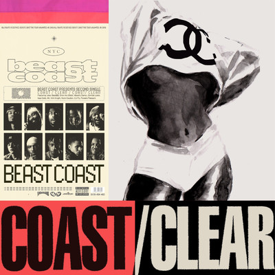 シングル/Coast／Clear (Explicit) feat.Joey Bada$$,Flatbush Zombies,Kirk Knight,Nyck Caution,Issa Gold/Beast Coast