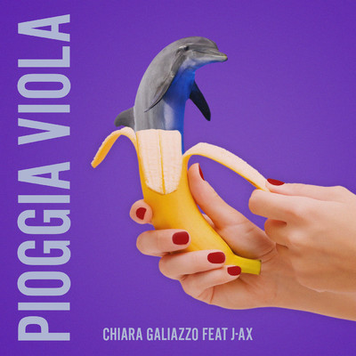 Pioggia viola feat.J-AX/Chiara Galiazzo
