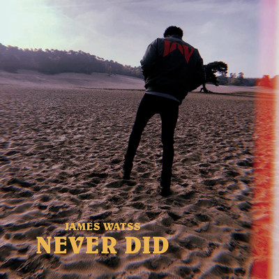 シングル/Never Did/James Watss