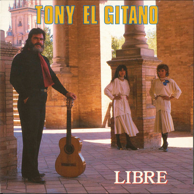 アルバム/Libre (Remasterizado)/Tony El Gitano