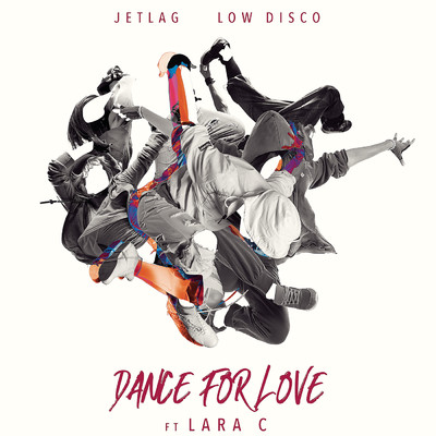 Jetlag Music／Low Disco／Lara C