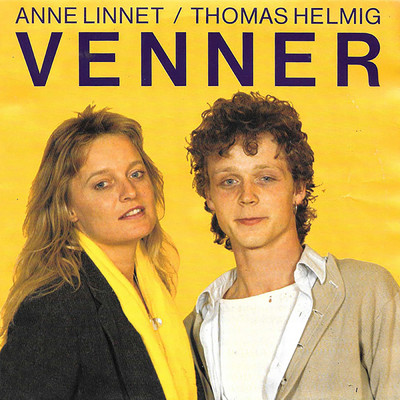 Venner ／ Ingen Anden Drom/Anne Linnet