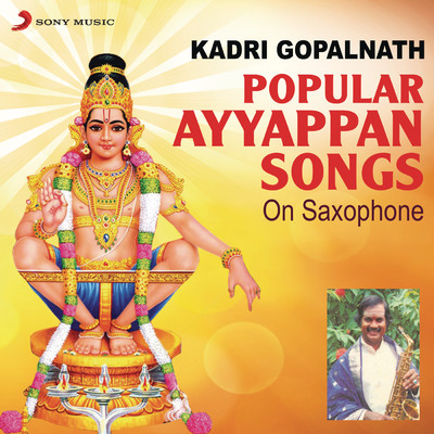 アルバム/Popular Ayyappan Songs on Saxophone/Kadri Gopalnath