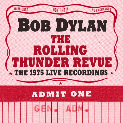 アルバム/The Rolling Thunder Revue: The 1975 Live Recordings/Bob Dylan
