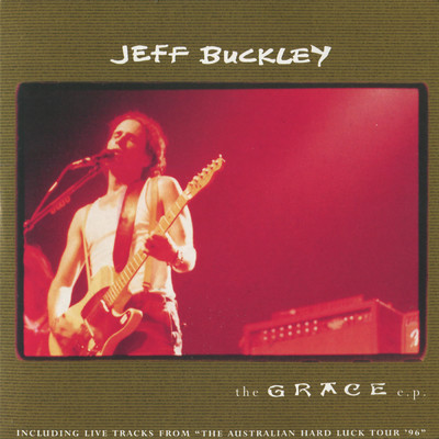 アルバム/The Grace EP (Live)/Jeff Buckley