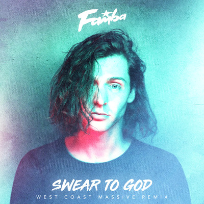 Swear to God (West Coast Massive Remix)/Famba