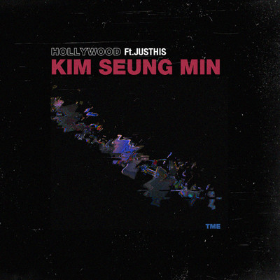 Hollywood (Explicit) feat.JUSTHIS/Kim Seungmin