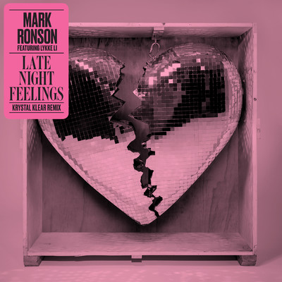 シングル/Late Night Feelings (Krystal Klear Remix) feat.Lykke Li/Mark Ronson